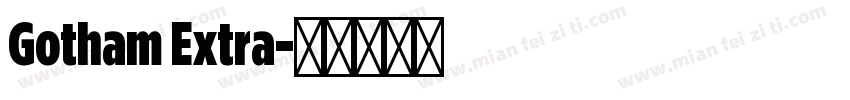 Gotham Extra字体转换